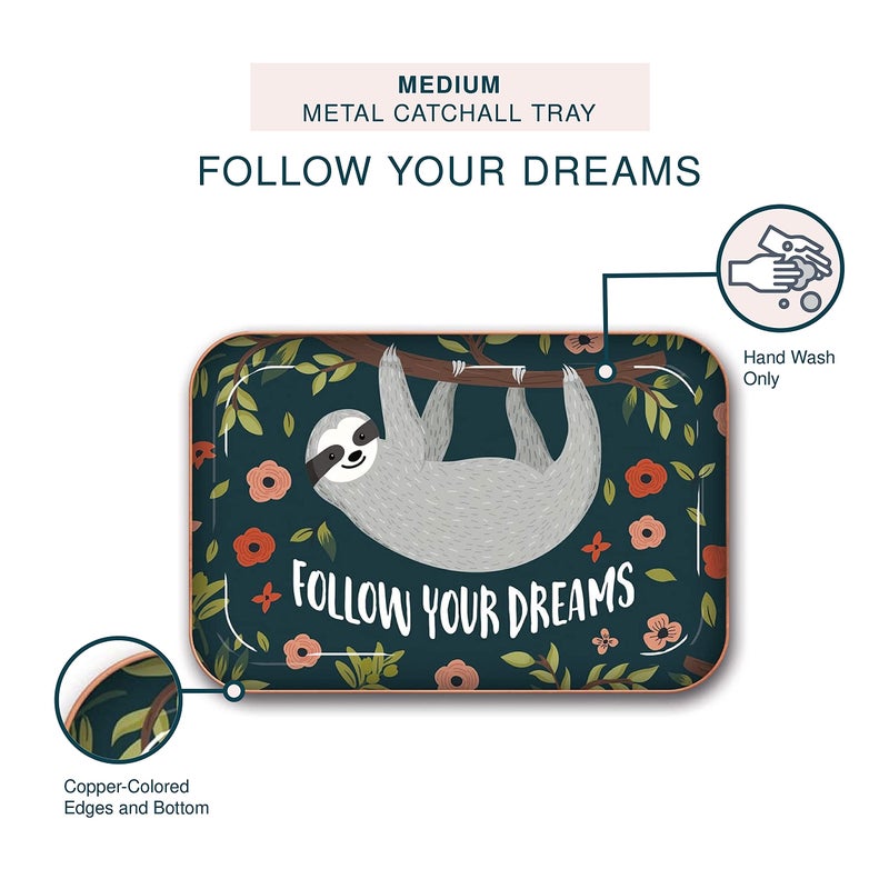 Studio Oh! Medium Metal Catchall Tray by Studio Oh! - Follow Your Dreams Sloth - 7" x 4.75" - Dish Tray with Unique Full-Color Artwork - Holds Jewelry, Change, Paperclips & Trinkets - Image 3